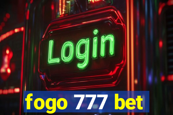 fogo 777 bet